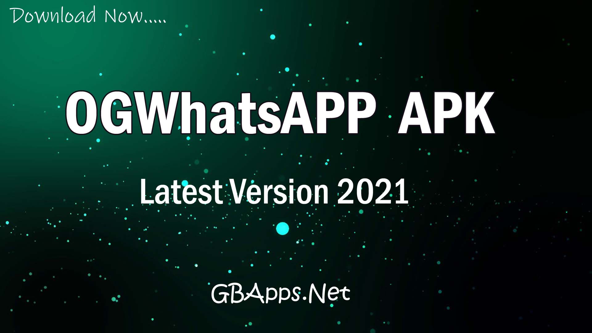 Ogwhatsapp Apk Download Official Latest Version July 2021