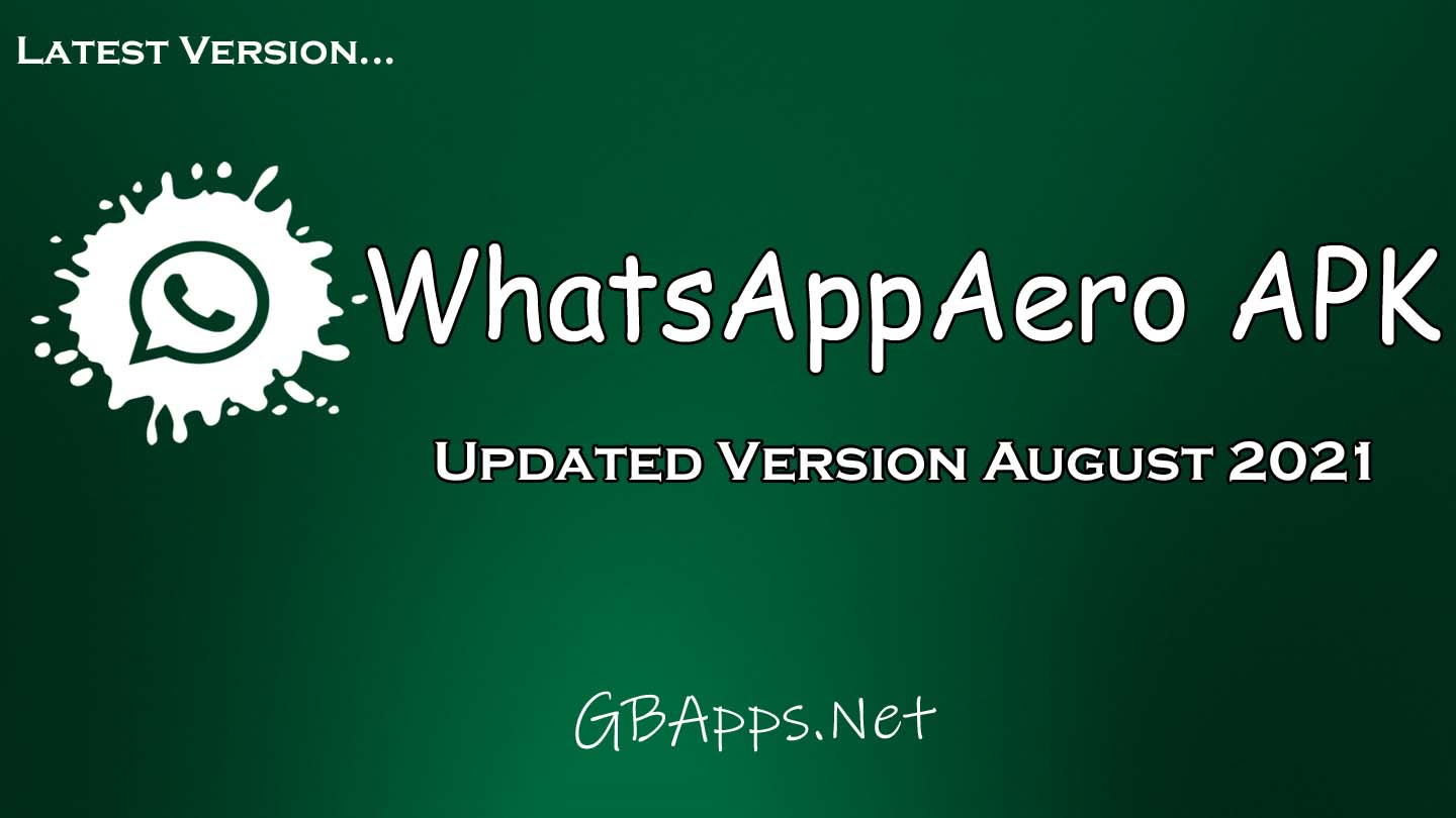 Whatsapp Aero Apk Official Download Latest Version Nov 2021